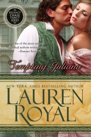 [Regency Chase 02] • Tempting Juliana (Regency Chase Family Series, Book 2)